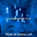 Work at Home Lofi - Bgm for Work from Home