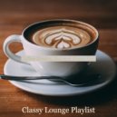 Classy Lounge Playlist - Tenor Saxophone Solo - Music for Quarantine ()