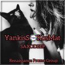 YankisS & KosMat - SaxoDeep