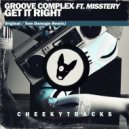 Groove Complex featuring Misstery - Get It Right (Tom Damage Remix)