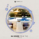 Nu Desire - Freak This
