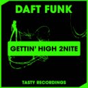 Daft Funk - Gettin\' High 2Nite (Radio Edit)