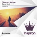 Checho Suarez - Come Back (Extended Mix)