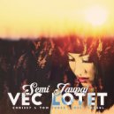 Semi Jaupaj - Vec Lotet (Chriss7 & ToM TuneZ Sunset Resoul (Radio Edit))