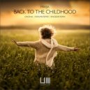 Mixsa - Back To The Childhood (INhuma Remix)