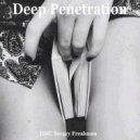 DMC Sergey Freakman - Deep Penetration ()