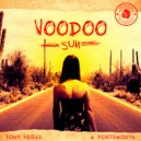 Tony Vegas & A. Portsmouth - Voodoo Sun