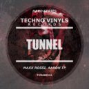 Aaron TP - Tunnel (Riot)