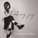 Cherry Joy - Choose Yourself