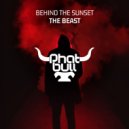 Behind The Sunset - The Beast