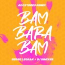 Serge Legran & DJ DimixeR - Bam Barabam