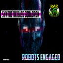 Synthetik Bass Squadron - Robots Engaged