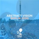 Abstract Vision - Berlin 2000