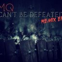 Dj MQ - Can't Be Defeated