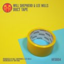 Will Shepherd & Lee Mills - Duct Tape