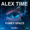 ALEX TIME - Funky Space