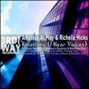 Amateur At Play & Richelle Hicks - Emotions (I Hear Voices) (Amateur\'s Reversal Of Misfortune Dub)