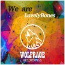 LovelyBones - Boneyard Funk