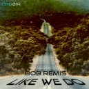 Bob Remis - It Feels Good