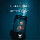 Ecclésias - Retro Move