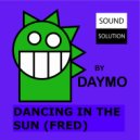 Daymo - Dancing In The Sun (Fred)