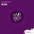 LR Uplift - Alisa (Original Mix)