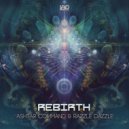 Ashtar Command & Razzle Dazzle - Rebirth