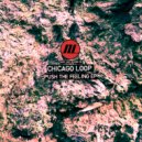 Chicago Loop - Release The Pressure