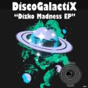 DiscoGalactiX - Good Vibrations (Original Mix)