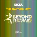 Escea - The Day You Left (Radio Edit)