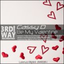 Cassy D - Be My Valentine (Lorenzo Righini Pernanbuco Dub)