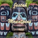 Jestah - Mountains (Original Mix)