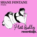Shane Fontane - Changing
