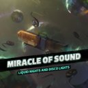 Miracle of Sound - Liquid Nights And Disco Lights