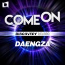 DAENGZA - Come On (Original Mix)