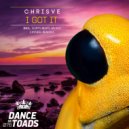 ChrisVe - I Got It