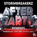 Stormbreakerz - After Party (W.H.A.T.A.M.I Remix)