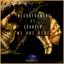 Necroformers ft Scabtik - We Are Here (Radio Edit)