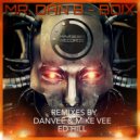 Mr. Dan B - Boix (Danvee & Mike Vee Remix)