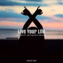 DJ Judi Ft. Leo Salom & Dr. Sure - Live Your Life