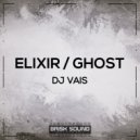 DJ Vais - Ghost