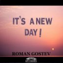 Roman Gostev - It's A New Day