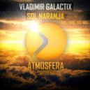 Vladimir Galactix - Sol Naranja (Chillout Mix)