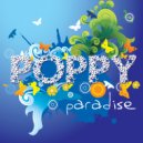 Poppy - Paradise