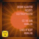 Greidor Allmaster presents Electroliftmaster - Lyrics Of Heart