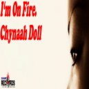 Chynaah Doll - I\'m On Fire (D#Sharp Remix)