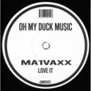 Ma1vaxx - Love It