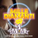 Miami Feat. Big One, Giuann Shadai, Giulie Queen - Mille Diamanti