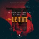 AfricanDrumboyz & Trizonic - Venom