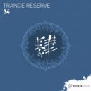 Trance Reserve - 34 (Original Mix)